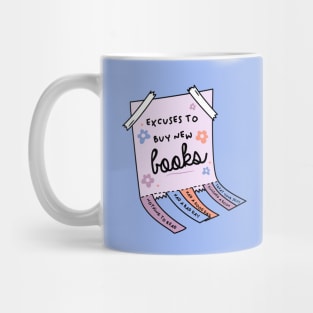 excuses to buy new books Mug